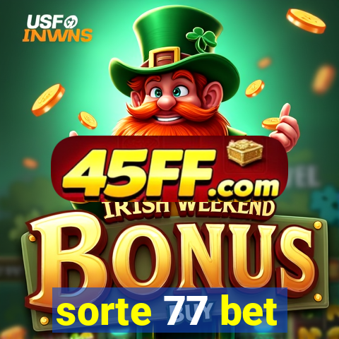 sorte 77 bet